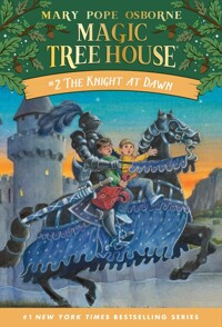 Magic tree house. 2: The knight at dawn