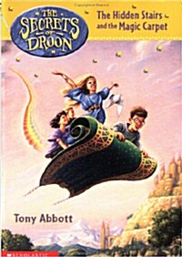 [중고] The Secrets of Droon #1 : The Hidden Stairs and the Magic Carpet (Paperback)