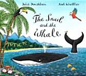 The Snail and the Whale (Hardcover, Illustrated ed)