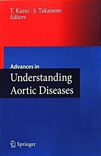 Advances in Understanding Aortic Diseases (Paperback)
