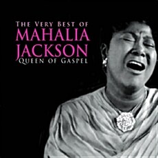 Mahalia Jackson - The Very Best of Mahalia Jackson : Queen of Gaspel [2CD]