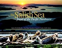 The Salish Sea: Jewel of the Pacific Northwest (Paperback)