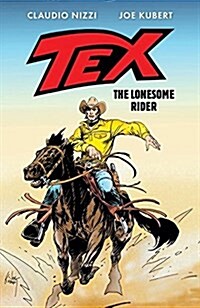 Tex: The Lonesome Rider (Hardcover)
