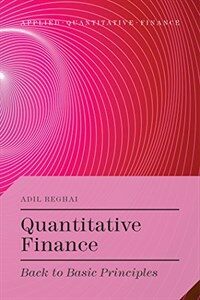 Quantitative finance : back to basic principles