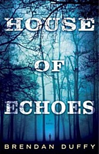 House of Echoes (Hardcover)