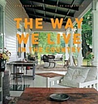 The Way We Live in the Country (Hardcover)