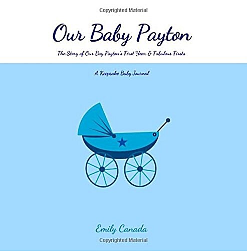 Our Baby Payton (Paperback, GJR)