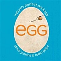 Egg: Natures Perfect Package (Hardcover)