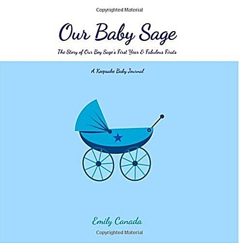 Our Baby Sage (Paperback, GJR)