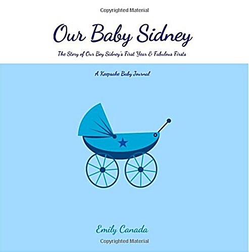 Our Baby Sidney (Paperback, GJR)