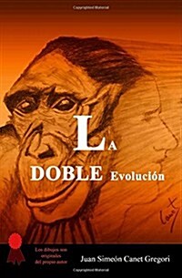 La Doble Evolucion (Paperback)