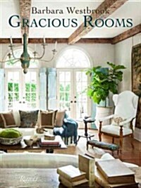 Barbara Westbrook: Gracious Rooms (Hardcover)