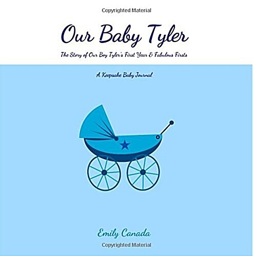 Our Baby Tyler (Paperback, GJR)