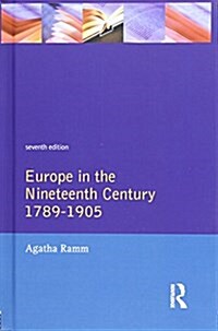Grant and Temperleys Europe in the Nineteenth Century 1789-1905 (Hardcover)