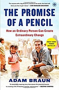 The Promise of a Pencil: How an Ordinary Person Can Create Extraordinary Change (Paperback)