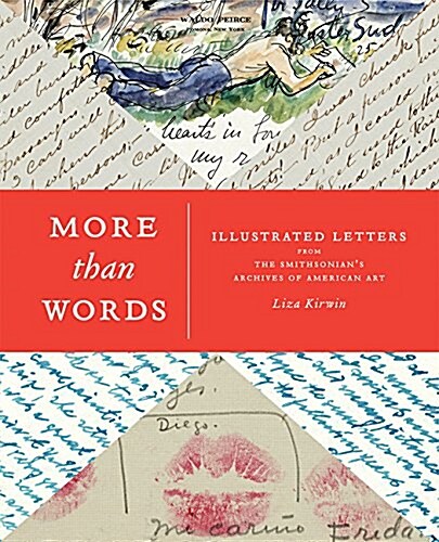 More Than Words: Illustrated Letters from the Smithsonians Archives of American Art (Paperback)