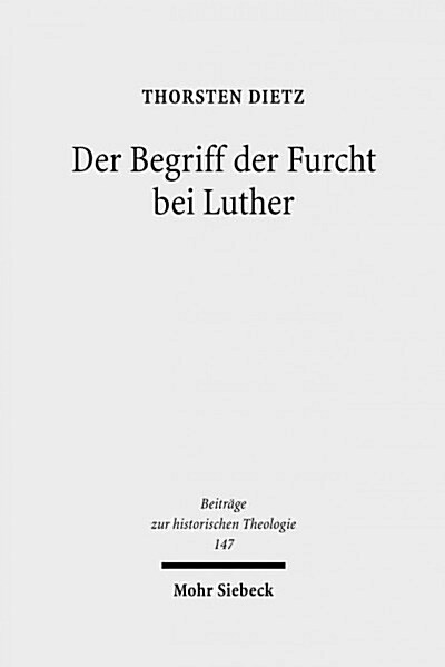 Der Begriff Der Furcht Bei Luther (Hardcover)