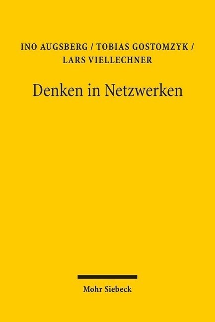 Denken in Netzwerken: Zur Rechts- Und Gesellschaftstheorie Karl-Heinz Ladeurs (Paperback)
