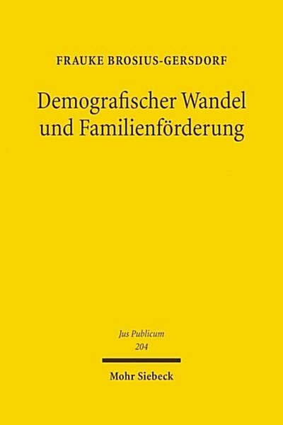 Demografischer Wandel Und Familienforderung (Hardcover)