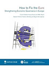 How to Fix the Euro: Strengthening Economic Governance in Europe (Paperback)