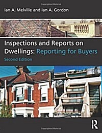 Inspections and Reports on Dwellings : Reporting for Buyers (Paperback, 2 ed)