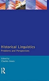 Historical Linguistics : Problems and Perspectives (Hardcover)