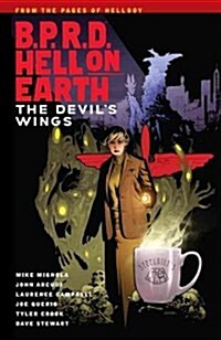 B.P.R.D Hell on Earth Volume 10: The Devils Wings (Paperback)