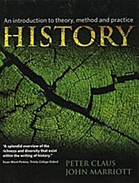 History : An Introduction to Theory, Method, and Practice (Hardcover)