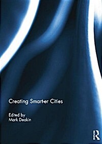 Creating Smart-er Cities (Paperback)