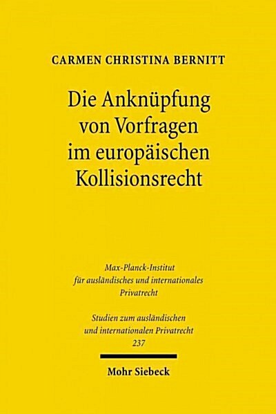 Die Anknupfung Von Vorfragen Im Europaischen Kollisionsrecht (Paperback)