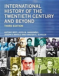International History of the Twentieth Century and Beyond (Paperback, 3 ed)