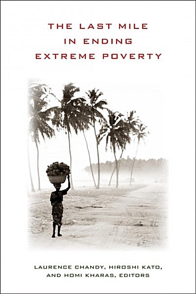 The Last Mile in Ending Extreme Poverty (Paperback)