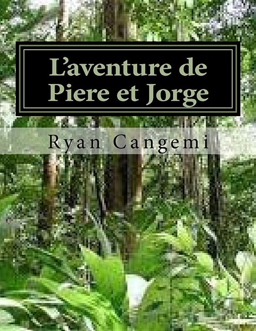Laventure De Piere Et Jorge (Paperback, Large Print)