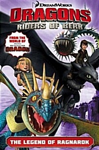 Dragons Riders of Berk: The Legend of Ragnarok (Paperback)