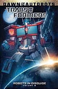Transformers: Robots in Disguise Volume 6 (Paperback)