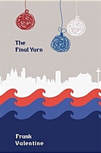 The Final Yarn (Paperback)
