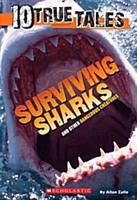 Surviving Sharks (10 True Tales) (Paperback)