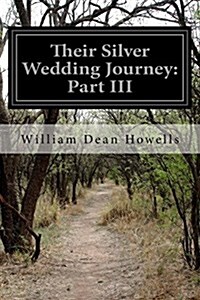 Their Silver Wedding Journey: Part III (Paperback)