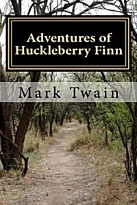 Adventures of Huckleberry Finn: Tom Sawyers Comrade (Paperback)