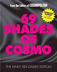 69 Shades of Cosmo: The Kinky Sex Games Edition (Other, Reissue)