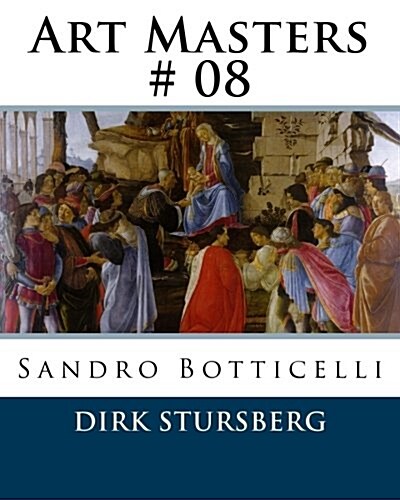 Art Masters # 08: Sandro Botticelli (Paperback)