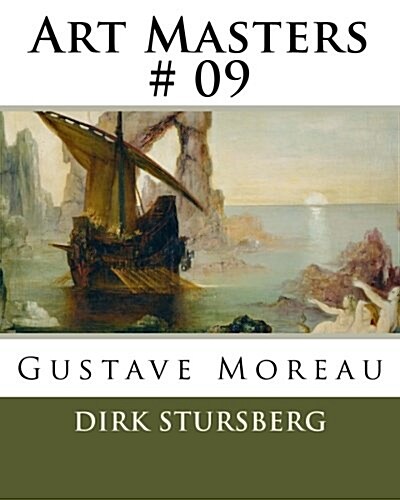 Art Masters # 09: Gustave Moreau (Paperback)