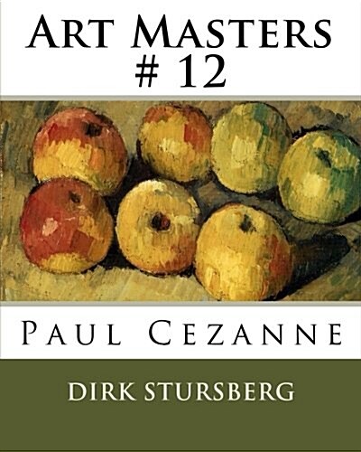 Art Masters # 12: Paul Cezanne (Paperback)