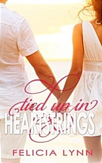 Tied Up in Heartstrings (Paperback)