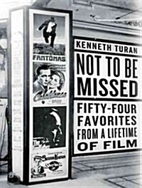 Not to Be Missed: Fifty-Four Favorites from a Lifetime of Film (Audio CD)