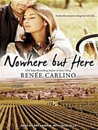 Nowhere but Here (Audio CD, Unabridged)