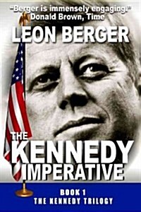 The Kennedy Imperative (Paperback)