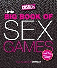 Cosmos Little Big Book of Sex Games: Its Play Time! Bonus: 7 Days of Sex Positions (Paperback)