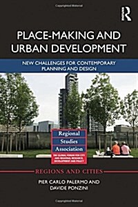 Place-Making and Urban Development : New Challenges for Contemporary Planning and Design (Hardcover)