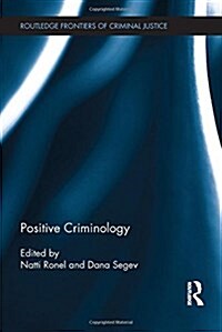 Positive Criminology (Hardcover)